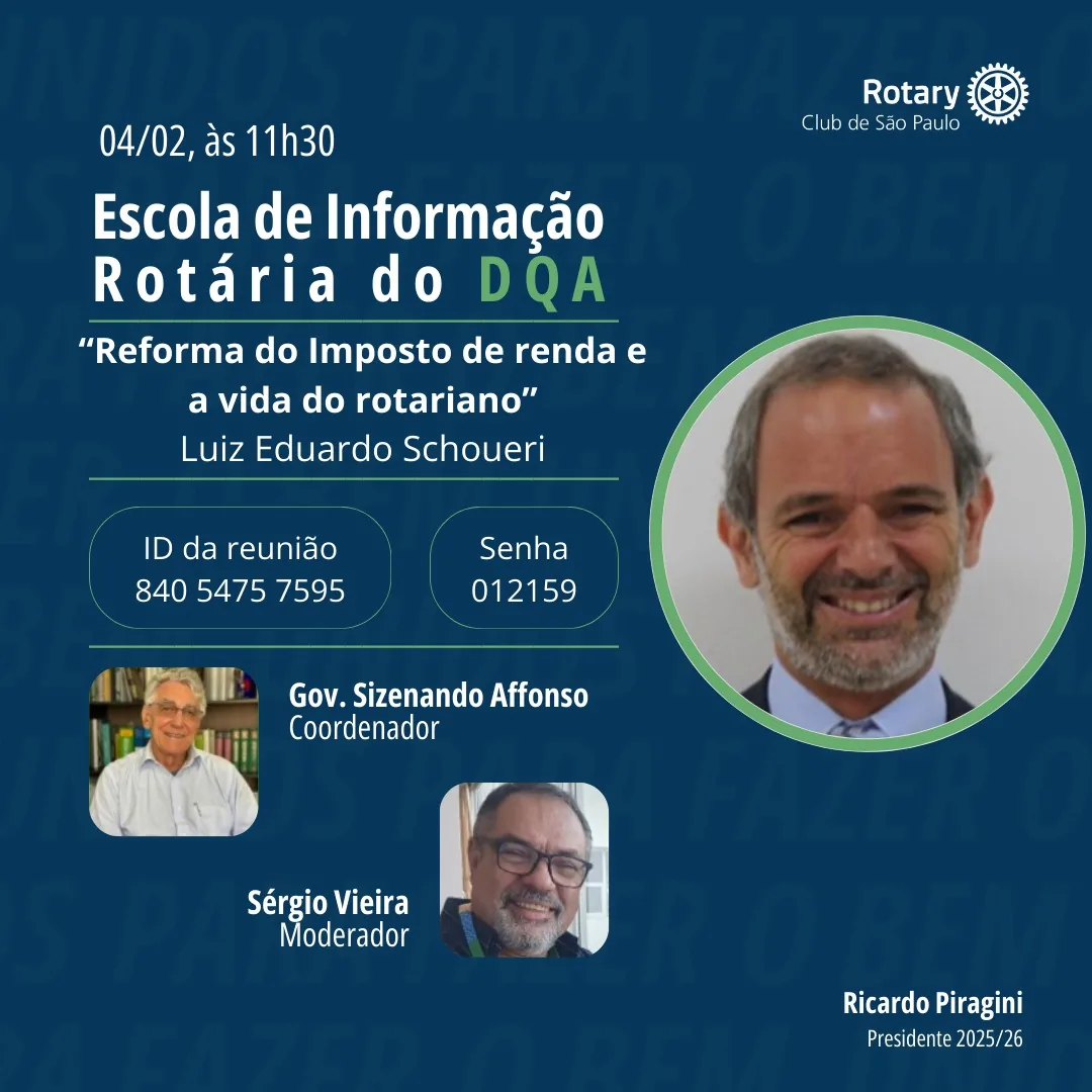 11ª Escola de Informação Rotária - Rotary Clube de São Paulo