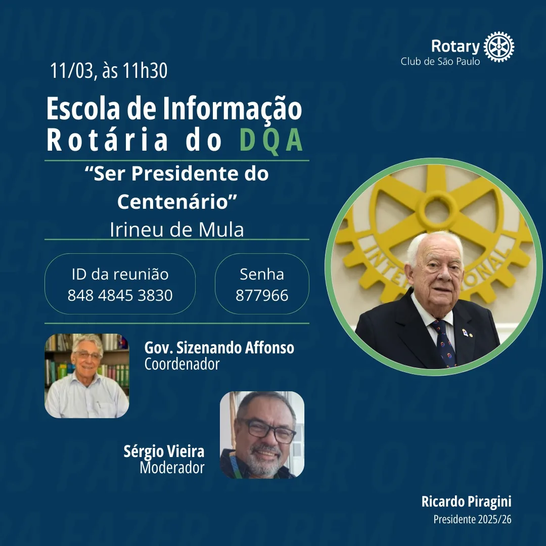 13ª Escola de Informação Rotária - Rotary Clube de São Paulo